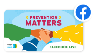 Prevention Matters Facebook Live